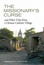 The Missionary's Curse and Other Tales from a Chinese Catholic Village